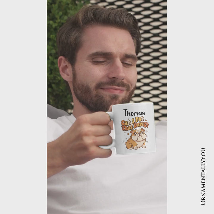 Can I Pet That Dawg Bulldog Retro Personalized Mug, Cute Funny Dog Lover Gift with Custom Name