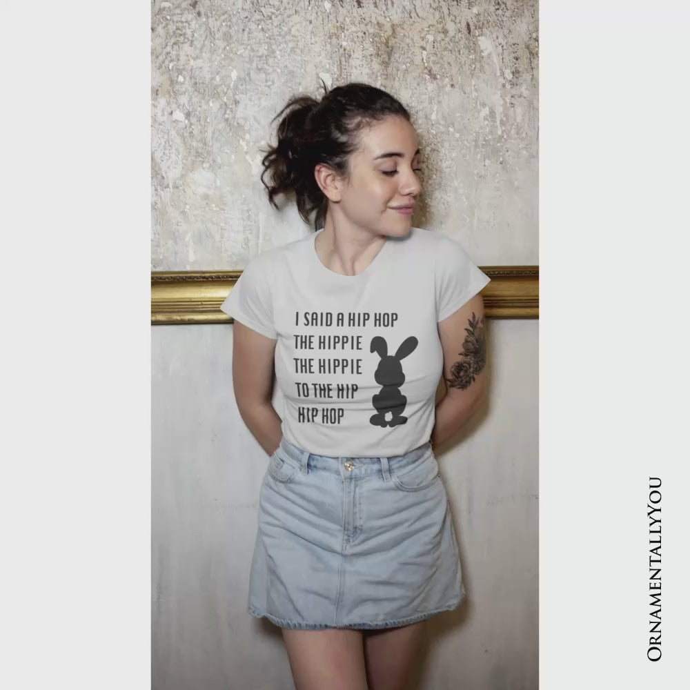 Minimalist Easter Bunny Funny Retro T-Shirt, I Said A Hip Hop The Hippie Tee