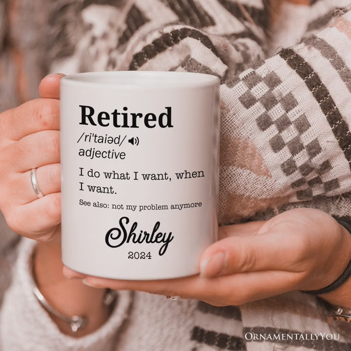 Custom Name Definition of Retired Gift, Funny Personalized Mug for Retiree