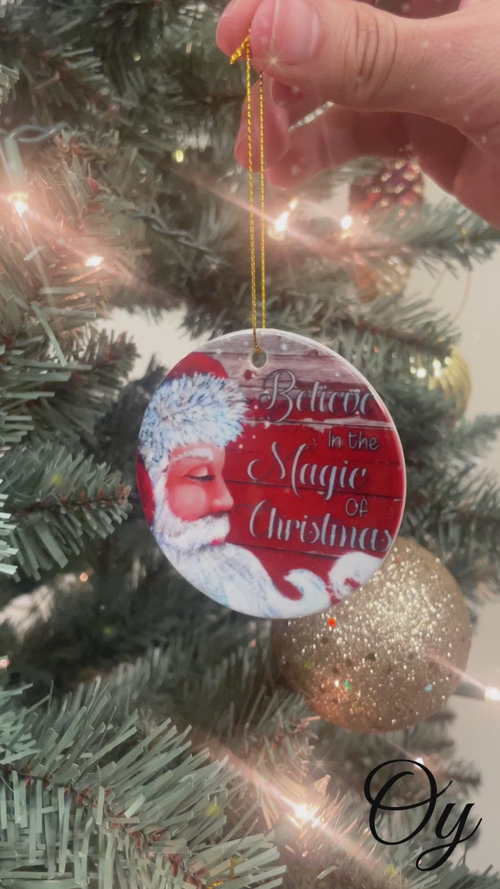 Vintage Santa Believe in the Magic of Christmas Ornament
