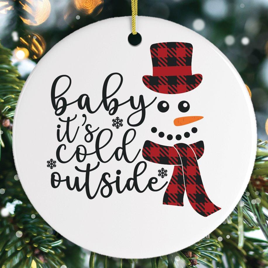 Baby Its Cold Outside Christmas Ornament Ornament OrnamentallyYou 