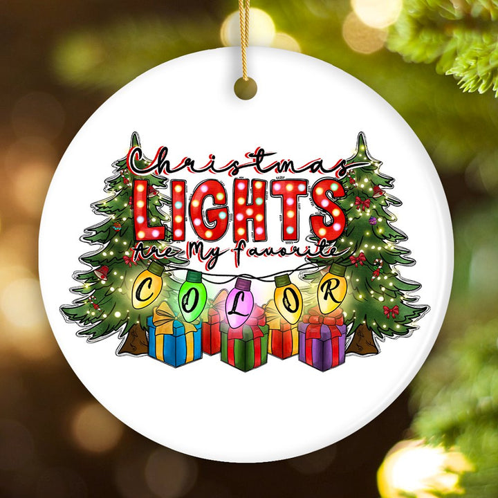 Christmas Lights are my Favorite Color Ornament Ceramic Ornament OrnamentallyYou Circle 