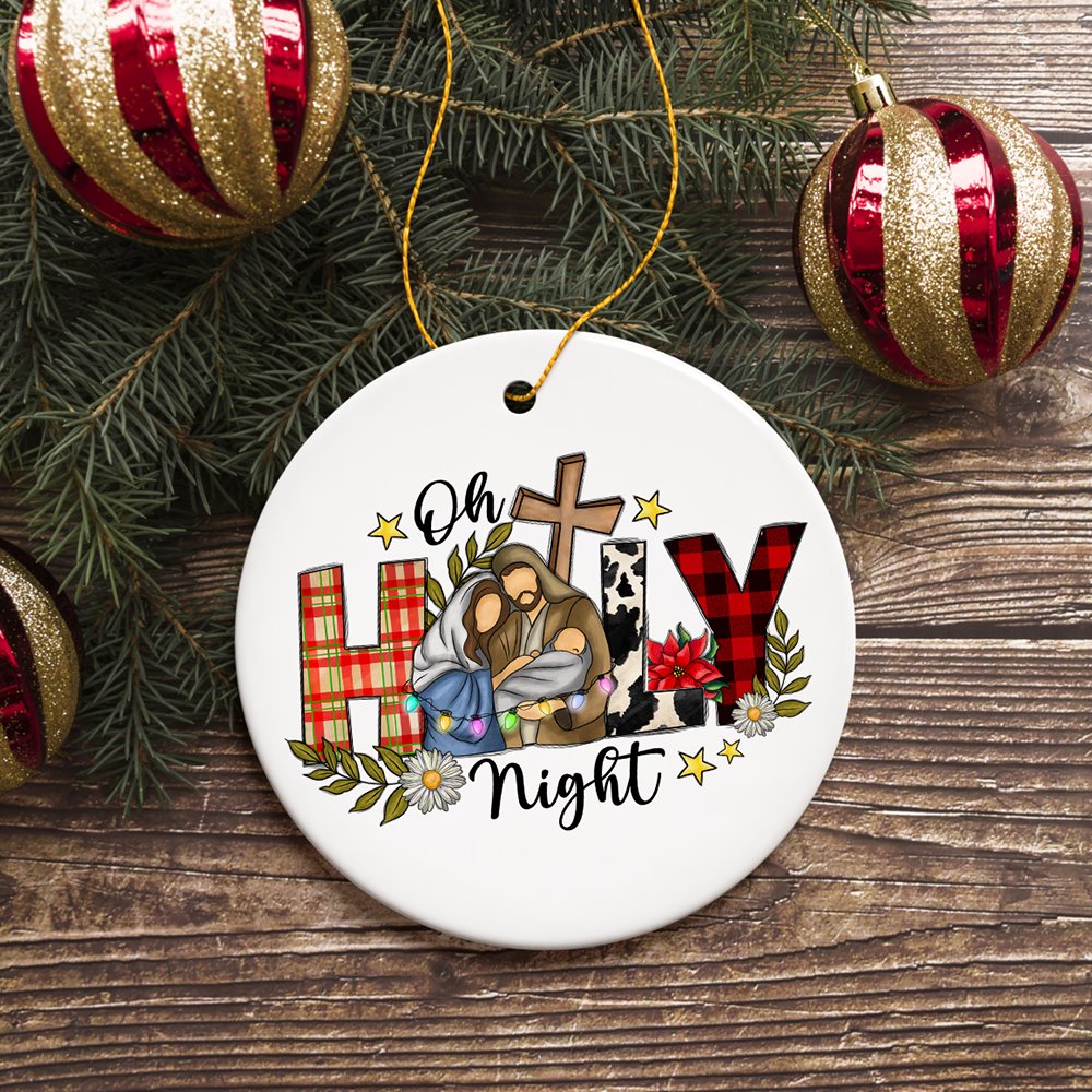 Cute Mary Joseph and Jesus Oh Holy Night Christmas Ornament Ceramic Ornament OrnamentallyYou 