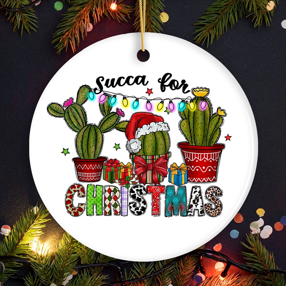Cute Succulent Plant Themed Funny Ornament, Succa for Christmas, Cactus Garden Theme Ceramic Ornament OrnamentallyYou Circle 