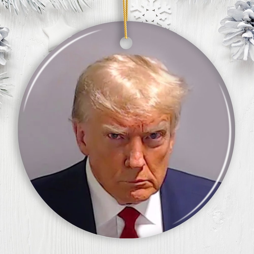 Donald Trump Mugshot Mean Muggin Ornament, Funny Christmas Decoration Ceramic Ornament OrnamentallyYou Circle 