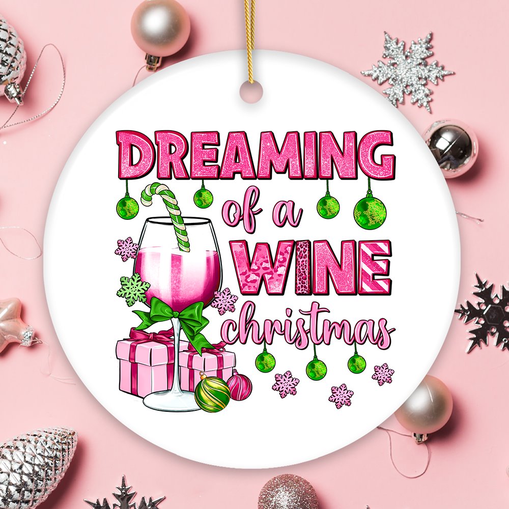 Dreaming of a Wine Christmas Ornament, Pink Ceramic Tree Decoration Ceramic Ornament OrnamentallyYou Circle 