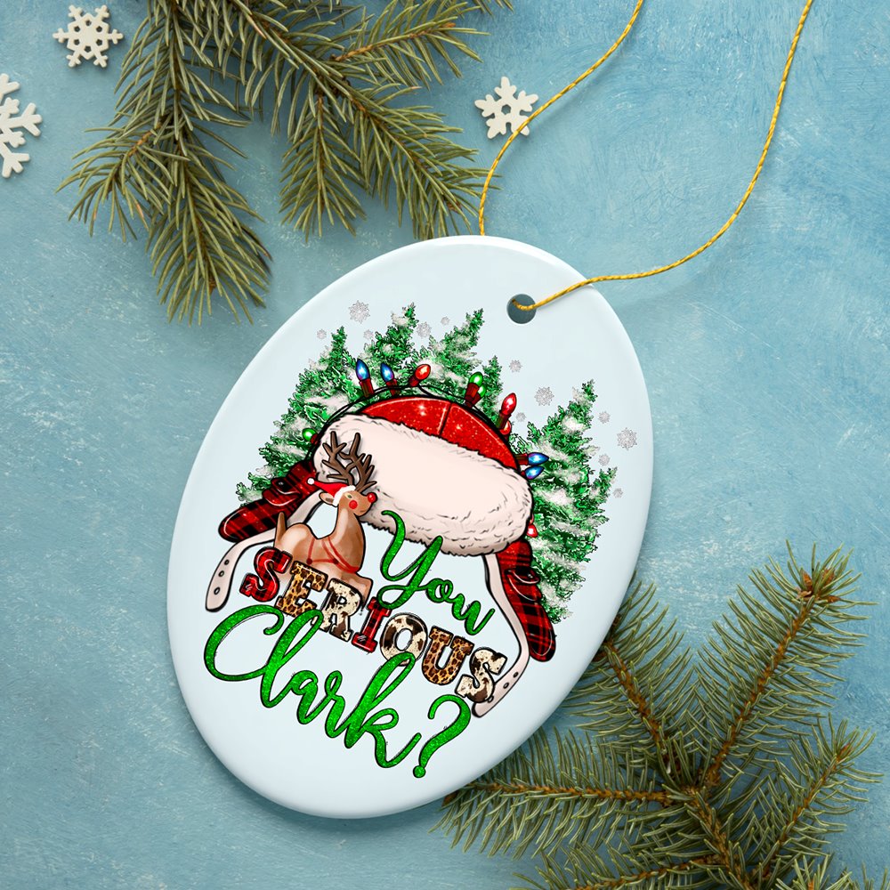 Festive and Fun Plaid You Serious Clark Christmas Ornament, Grisworld Vacation Ceramic Ornament OrnamentallyYou 