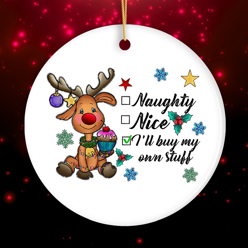 Funny and Playful Quote Christmas Ornament Ceramic Ornament OrnamentallyYou Circle 
