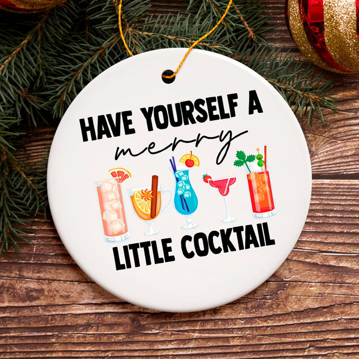 Have Yourself a Merry Little Cocktail Christmas Ornament Ceramic Ornament OrnamentallyYou 