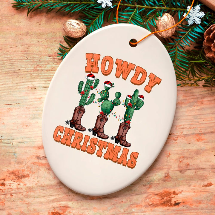 Howdy Christmas Cactus and Western Boot Ornament, Cowboy West Theme. Ceramic Ornament OrnamentallyYou 
