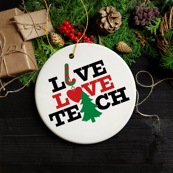 Live Love Teach Teacher Christmas Ornament Ceramic Ornament OrnamentallyYou 