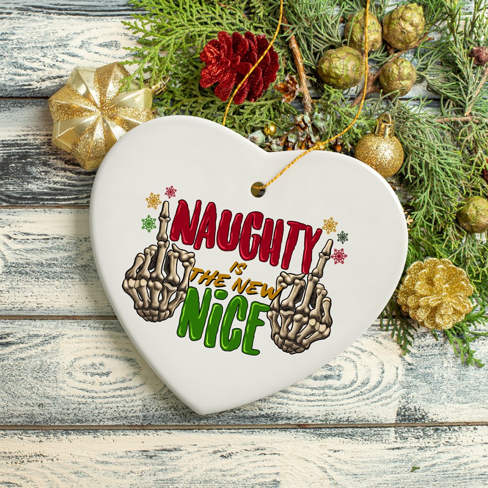 Naughty is the New Nice Hardcore Merry Christmas Ornament, Skeleton Hands with Middle Fingers Ceramic Ornament OrnamentallyYou 