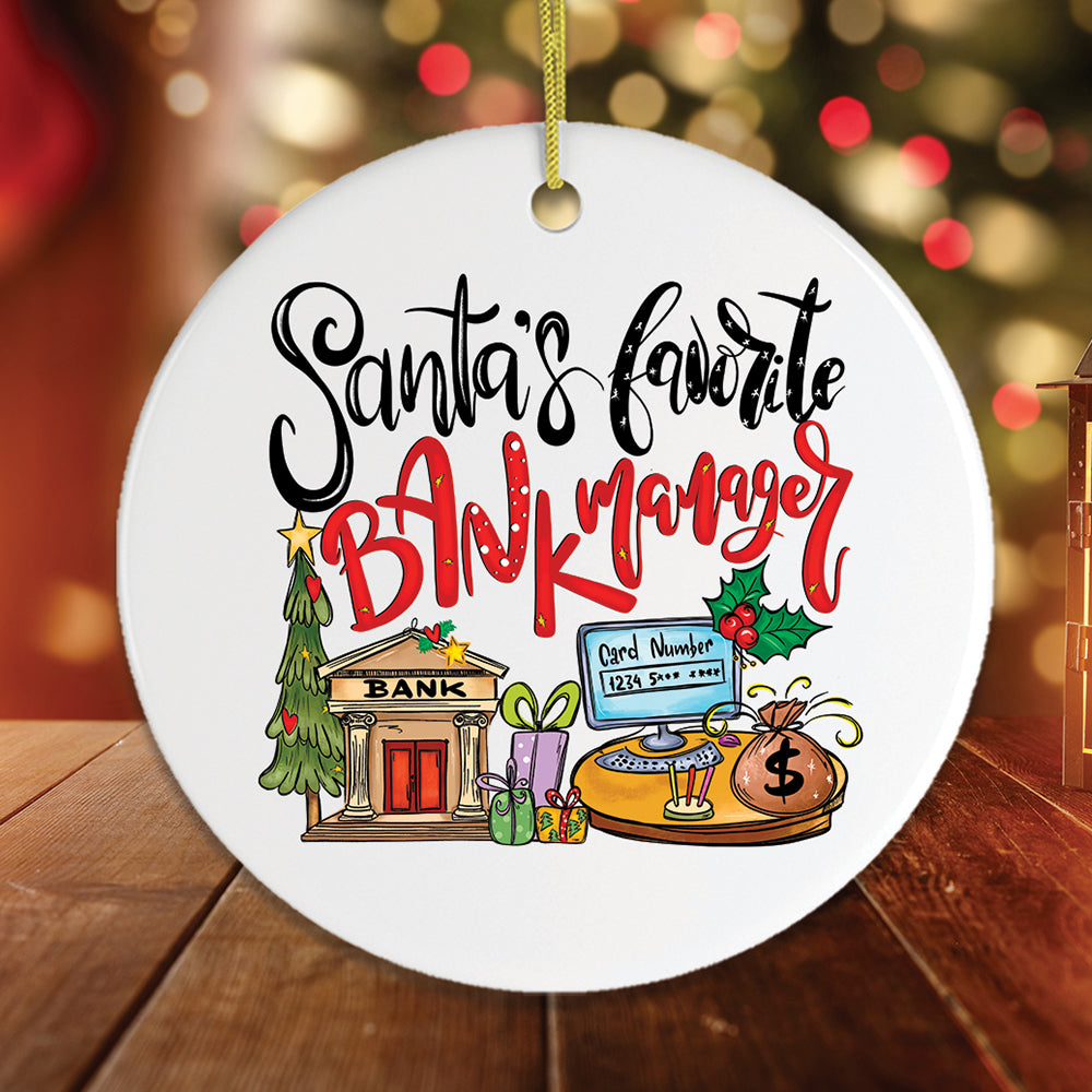 Santa’s Favorite Bank Manager Christmas Ornament – OrnamentallyYou