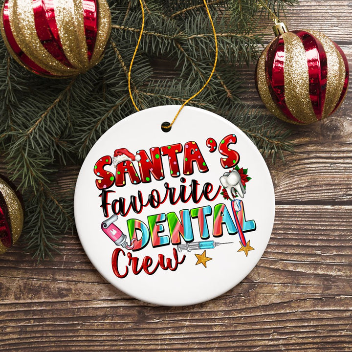 Santa’s Favorite Dental Crew Christmas Theme Ornament, Dentist Office Gift Ceramic Ornament OrnamentallyYou 