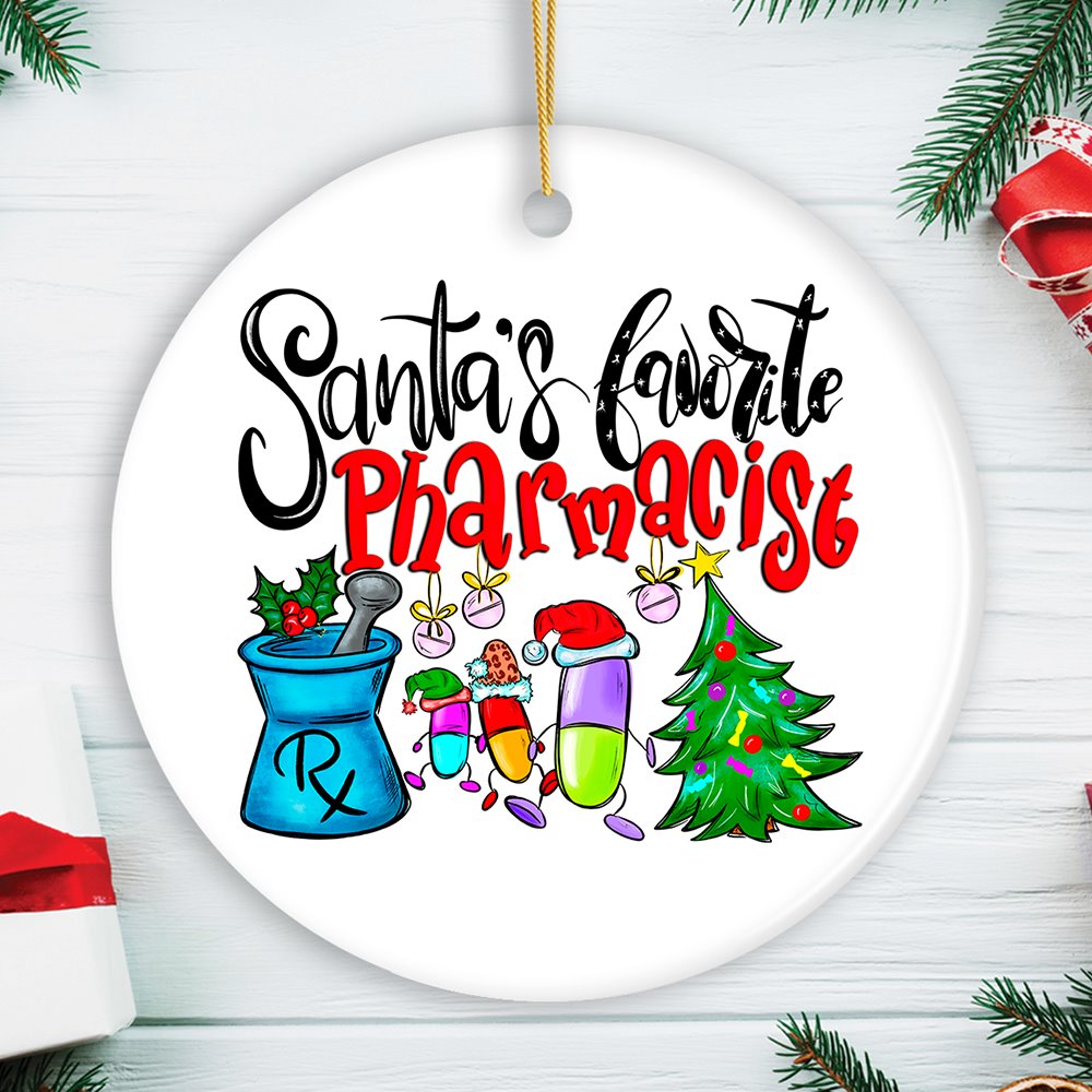 Santa’s Favorite Pharmacist Christmas Ornament, Pharmacy Appreciation Gift Ceramic Ornament OrnamentallyYou Circle 