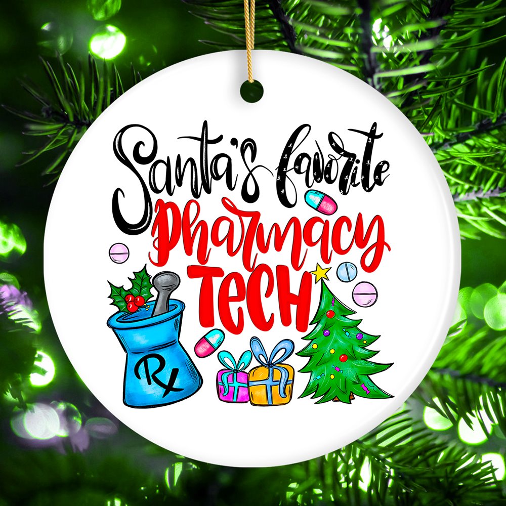 Santa’s Favorite Pharmacy Tech Christmas Ornament, Pharmacist Technician Day Appreciation Gift Idea Ceramic Ornament OrnamentallyYou Circle 