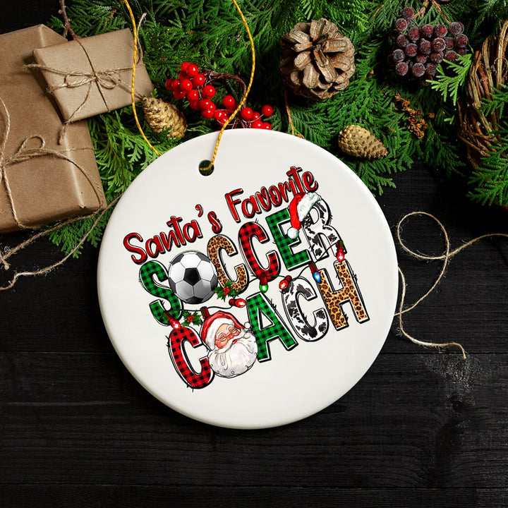 Santa’s Favorite Soccer Coach Christmas Plaid Theme Ornament Ceramic Ornament OrnamentallyYou 