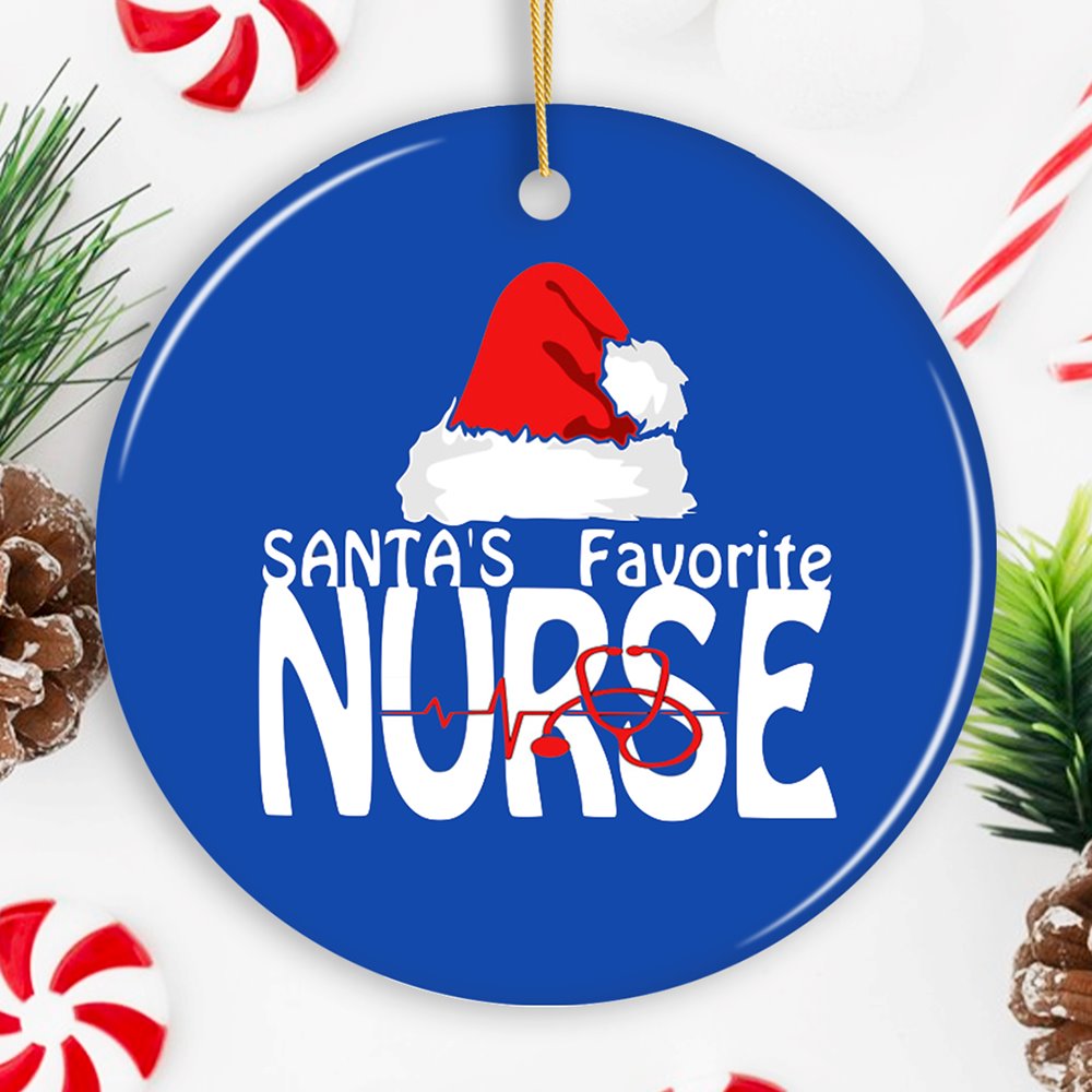 Santas Favorite Nurse Christmas Ornament Ceramic Ornament OrnamentallyYou Circle 