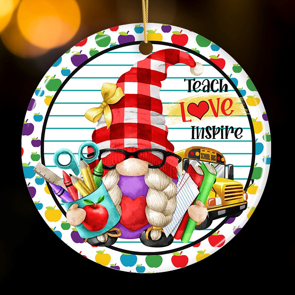 Teach Love Inspire Gnome Christmas Ornament Ceramic Ornament OrnamentallyYou Circle 