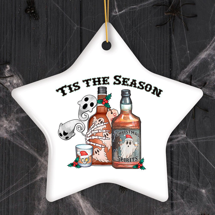 Tis The Season Christmas Spirits Ghostly Alcohol Humor Ornament Ceramic Ornament OrnamentallyYou Star 