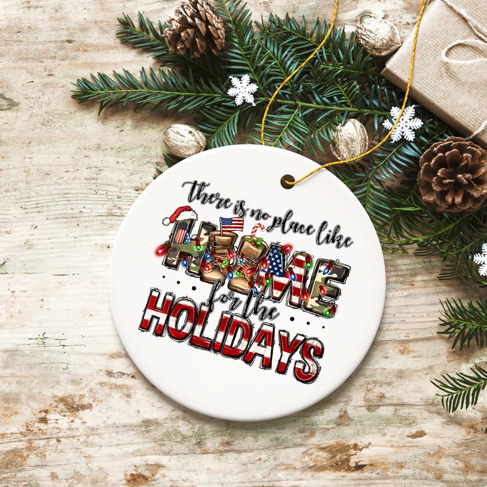 Veteran’s Theme There is no Place like Home for the Holidays Christmas Ornament, Army Appreciation Ceramic Ornament OrnamentallyYou 