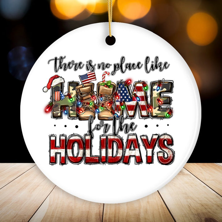 Veteran’s Theme There is no Place like Home for the Holidays Christmas Ornament, Army Appreciation Ceramic Ornament OrnamentallyYou Circle 
