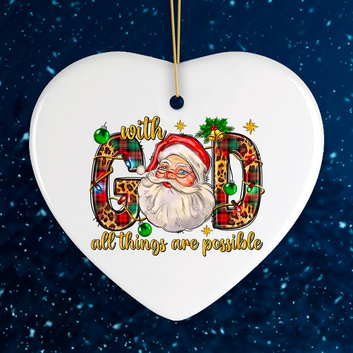 With God All Things are Possible Festive Christmas Ornament Ceramic Ornament OrnamentallyYou Heart 