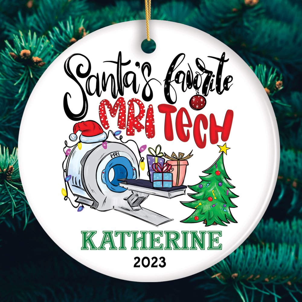 Santa’s Favorite MRI Tech Christmas Ornament, Health Imaging Technologist Gift Ceramic Ornament OrnamentallyYou Circle 