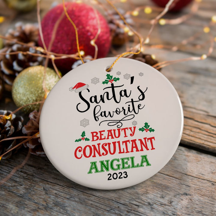 Glamorous Santa's Favorite Beauty Consultant Custom Christmas Ornament, Self-Care Advisor Makeup Artist Gift Ceramic Ornament OrnamentallyYou Circle 