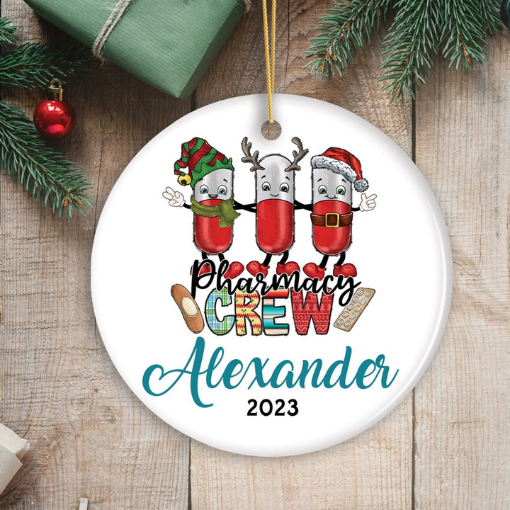 Playful Personalized Pharmacist Crew Christmas Ornament, Customized Gift for Pharmacy with Pills Ceramic Ornament OrnamentallyYou Circle 