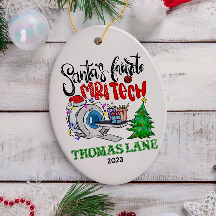 Santa’s Favorite MRI Tech Christmas Ornament, Health Imaging Technologist Gift Ceramic Ornament OrnamentallyYou Oval 