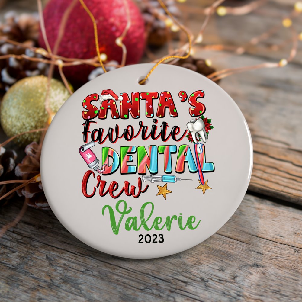 Santa’s Favorite Dental Crew Personalized Christmas Ornament, Custom Dentist Office Staff Gift Ceramic Ornament OrnamentallyYou Circle 