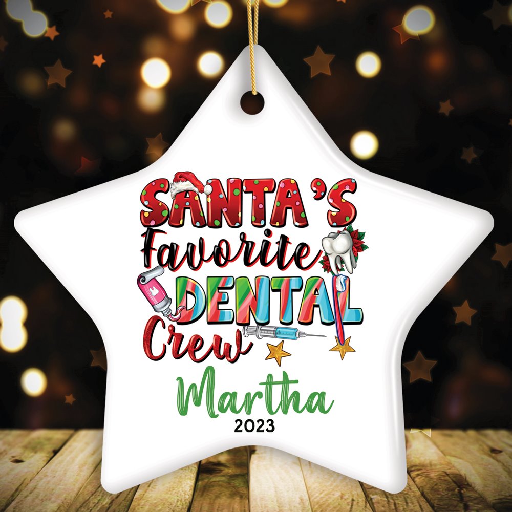Santa’s Favorite Dental Crew Personalized Christmas Ornament, Custom Dentist Office Staff Gift Ceramic Ornament OrnamentallyYou Star 