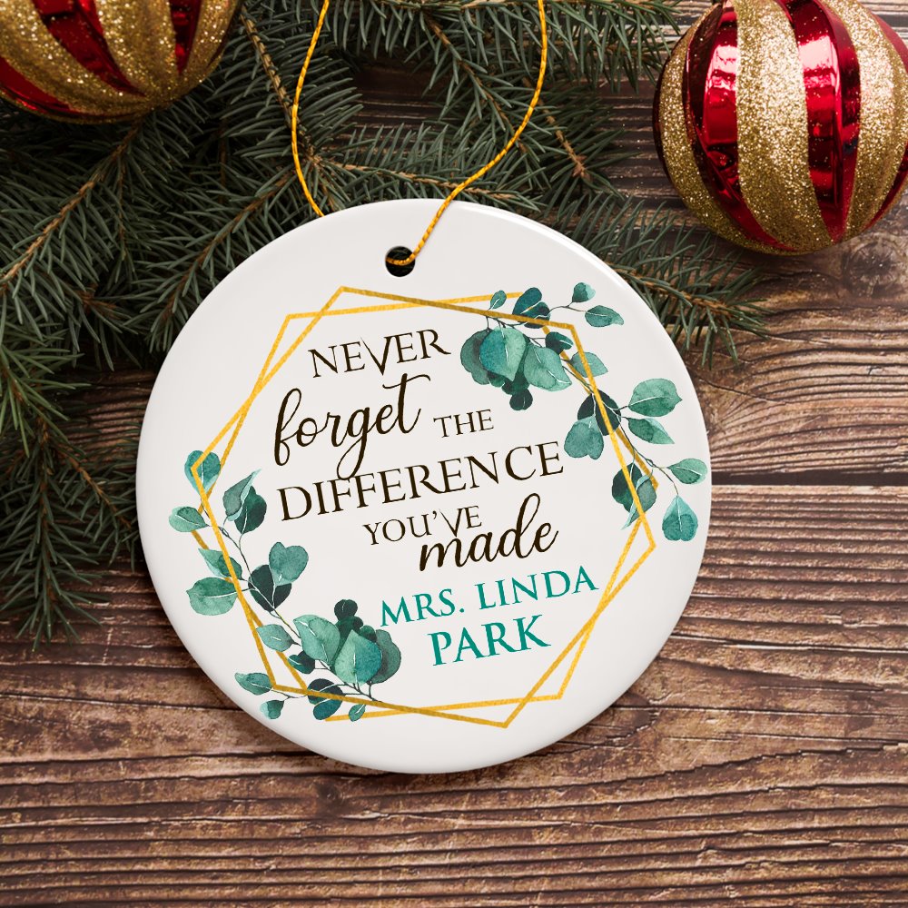 Teachers Appreciation Ornament Gift with Inspiring Quote, Holiday President for High School or College Professor Ceramic Ornament OrnamentallyYou 