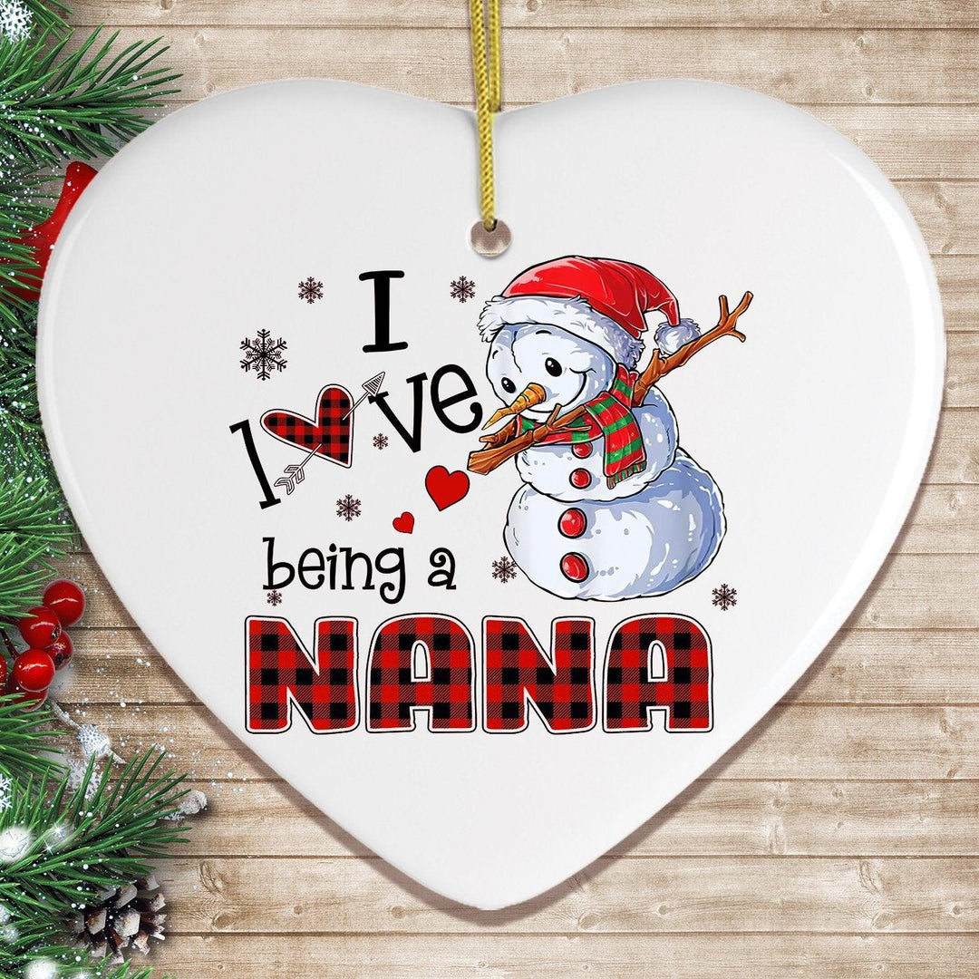 I Love Being a Nana Snowman Grandma Christmas Ornament Ornament OrnamentallyYou Heart 